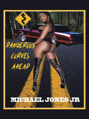cover image of Dangerous Curves Ahead